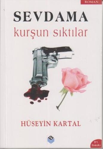 Sevdama Kurşun Sıktılar %15 indirimli Hüseyin Kartal