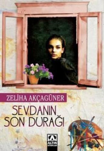 Sevdanın Son Durağı %10 indirimli Zeliha Akçagüner