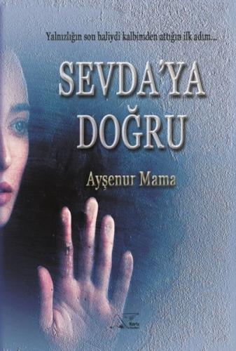 Sevda'ya Doğru Ayşenur Mama