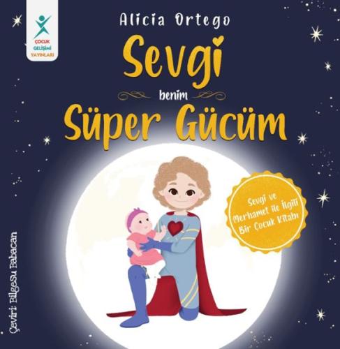 Sevgi Benim Süper Gücüm Alicia Ortego