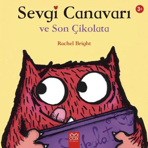 Sevgi Canavarı ve Son Çikolata %14 indirimli Rachel Bright