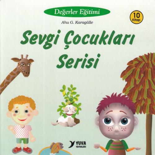 Sevgi Çocukları Serisi - 10 Kitap Takım Ahu G. Karagülle