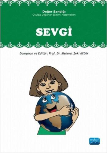 Sevgi Değer Sandığı - Okulda Değerler Eğitimi Materyalleri Mehmet Zeki