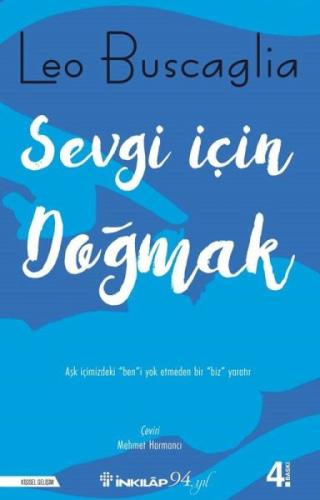 Sevgi İçin Doğmak %15 indirimli Leo Buscaglia