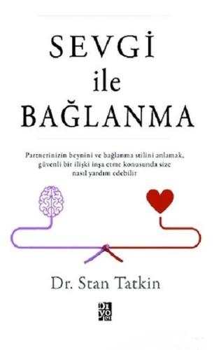 Sevgi İle Bağlanma %20 indirimli Stan Tatkin