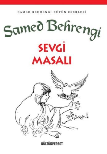 Sevgi Masalı Samed Behrengi