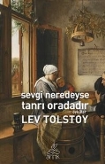 Sevgi Neredeyse Tanrı Oradadır %20 indirimli Lev Nikolayeviç Tolstoy