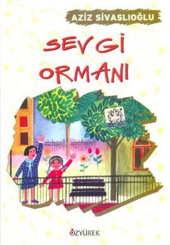 Sevgi Ormanı %30 indirimli Aziz Sivaslıoğlu