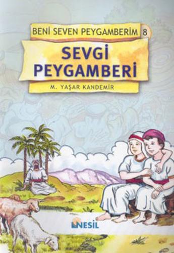 Sevgi Peygamberi / Beni Seven Peygamberim 8 M. Yaşar Kandemir