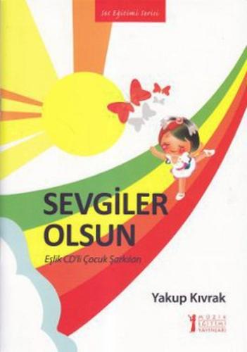 Sevgiler Olsun (Cd İlaveli) Yakup Kıvrak