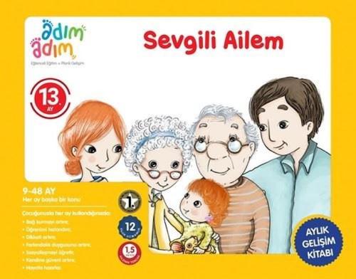 Sevgili Ailem - 13. Ay Gelişim Kitabı Kolektıf