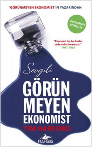 Sevgili Görünmeyen Ekonomist %15 indirimli Tim Harford