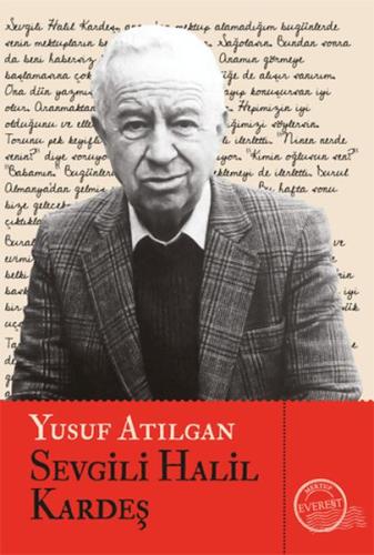 Sevgili Halil Kardeş Yusuf Atılgan