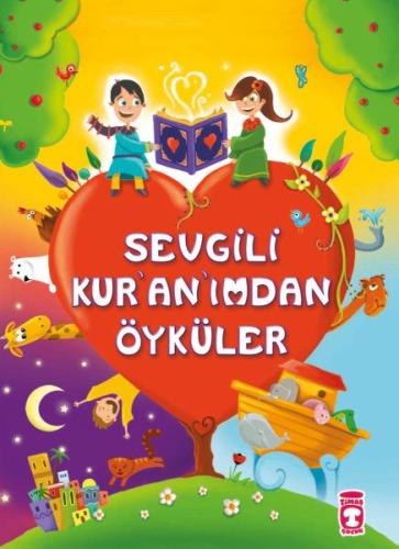 Sevgili Kur'an'ımdan Öyküler (Ciltli) Süheyl Seçkinoğlu