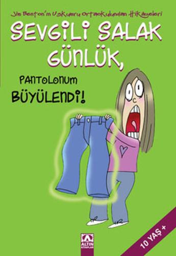 Sevgili Salak Günlük 02 Pantolonum Büyülendi %10 indirimli Jim Benton