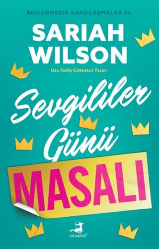 Sevgililer Günü Masalı - Beklenmedik Karşılaşmalar 6  Sarıah Wılson