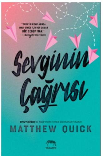 Sevginin Çağrısı %10 indirimli Matthew Quick