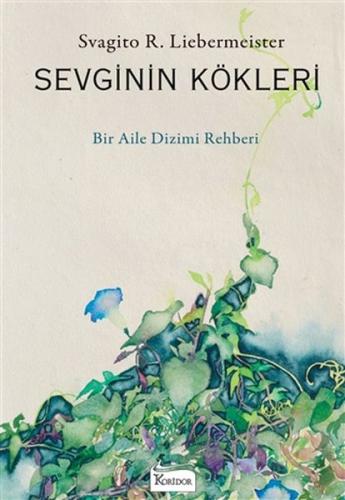 Sevginin Kökleri %25 indirimli Svagito R. Liebermeister