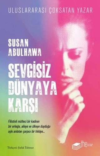 Sevgisiz Dünyaya Karşı %20 indirimli Susan Abulhawa