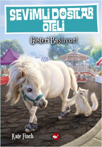 Sevimli Dostların Oteli 4. Kitap - Gösteri Başlıyor! %23 indirimli Kat