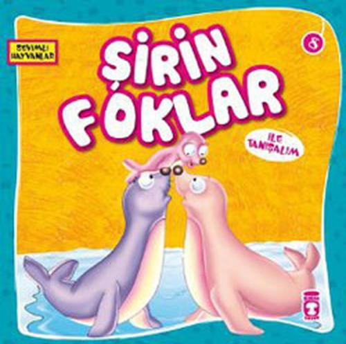 Sevimli Hayvanlar - Şirin Foklar %15 indirimli Kolektif