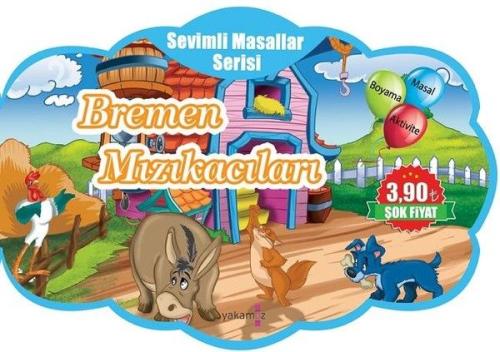 Sevimli Masallar Serisi - Bremen Mızıkacıları Kolektif