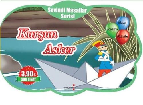 Sevimli Masallar Serisi - Kurşun Asker Kolektif