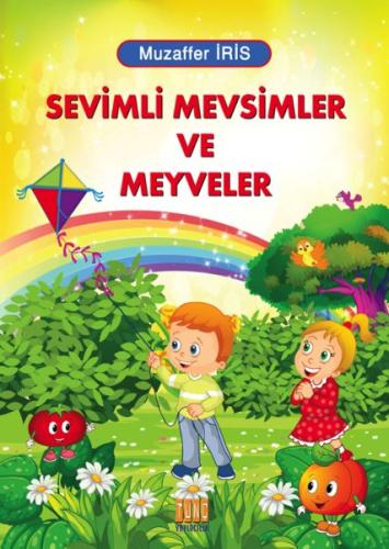 Sevimli Mevsimler ve Meyveler Muzaffer İris