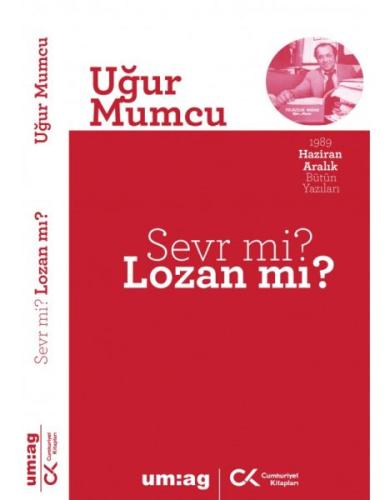 Sevr mi? Lozan mı? %25 indirimli Uğur Mumcu