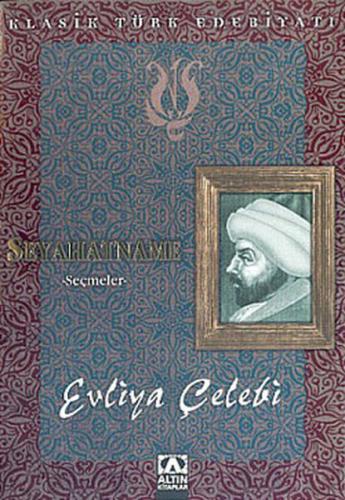 Seyahatname -Seçmeler Evliya Çelebi