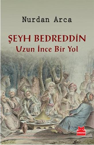 Şeyh Bedreddin Uzun İnce Bir Yol %14 indirimli Nurdan Arca