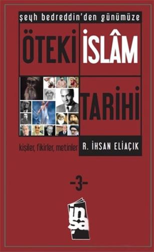 Şeyh Bedreddin'den Günümüze Öteki İslam Tarihi 3. Cilt Recep İhsan Eli