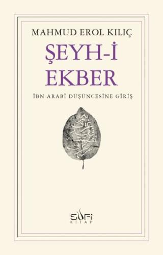 Şeyh-i Ekber %17 indirimli Mahmud Erol Kılıç