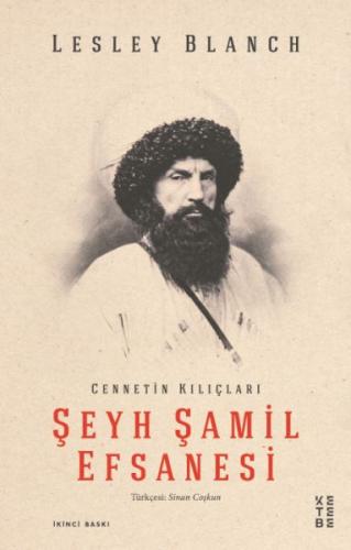 Şeyh Şamil Efsanesi - Cennetin Kılıçları %17 indirimli Lesley Blanch