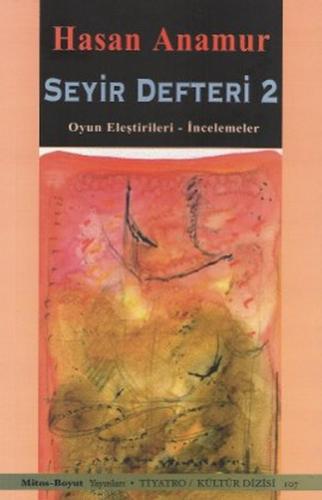 Seyir Defteri 2 Oyun Eleştirileri - İncelemeler %15 indirimli Hasan An