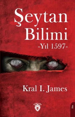 Şeytan Bilimi -Yıl 1597- %25 indirimli Kral I. James