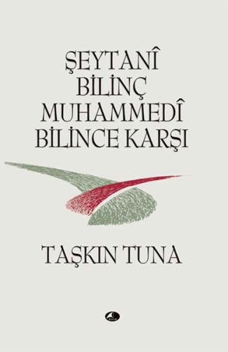 Şeytani Bilinç Muhammedi Bilince Karşı %17 indirimli Taşkın Tuna