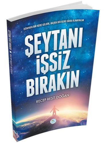 Şeytanı İşsiz Bırakın %35 indirimli Recep Reşit Doğan