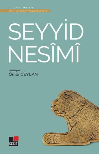 Seyyid Nesimi - Türk Tasavvuf Edebiyatı'ndan Seçmeler 2 %8 indirimli Ö
