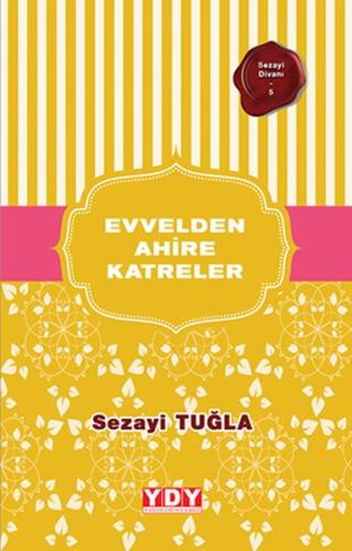 Sezayi Divanı 5 - Evvelden Ahire Katreler Sezayi Tuğla