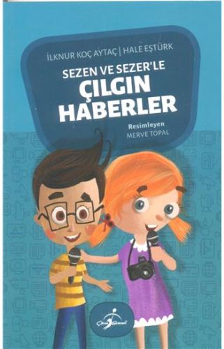 Sezen ve Sezer'le Çılgın Haberler 1 İlknur Koç Aytaç