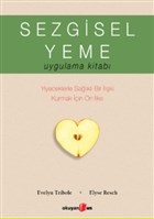 Sezgisel Yeme Uygulama Kitabı %10 indirimli Elyse Resch