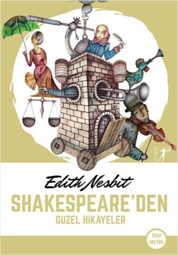 Shakespeare’den Güzel Hikâyeler %10 indirimli Edith Nesbit