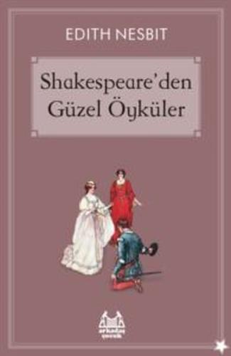 Shakespeare'den Güzel Öyküler %10 indirimli Edith Nesbit