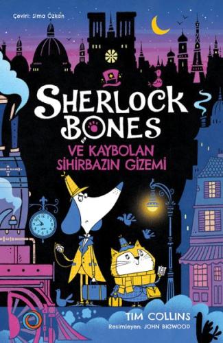 Sherlock Bones ve Kaybolan Sihirbazın Gizemi Tim Collins