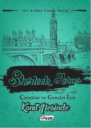 Sherlock Holmes 4 - Kanıt Peşinde Sir Arthur Conan Doyle