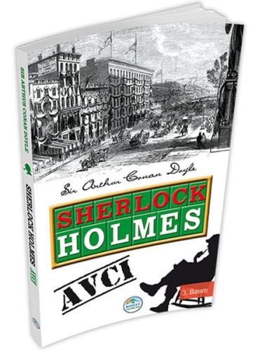 Sherlock Holmes : Avcı %35 indirimli Sir Arthur Conan Doyle