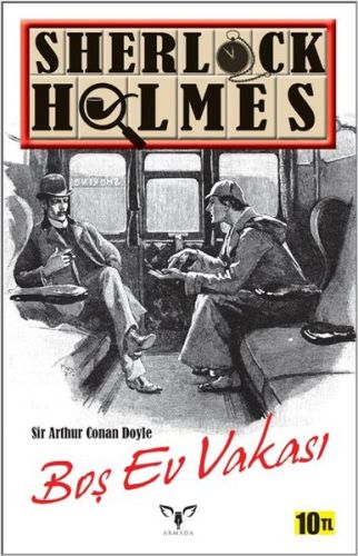 Sherlock Holmes - Boş Ev Vakası Sir Arthur Conan Doyle