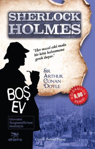 Sherlock Holmes - Boş Ev Sir Arthur Conan Doyle