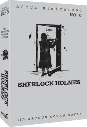 Sherlock Holmes - Bütün Hikâyeleri 3 %35 indirimli Sir Arthur Conan Do